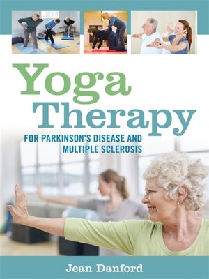 cover image of Yoga Therapy for Parkinson's Disease and Multiple Sclerosis
